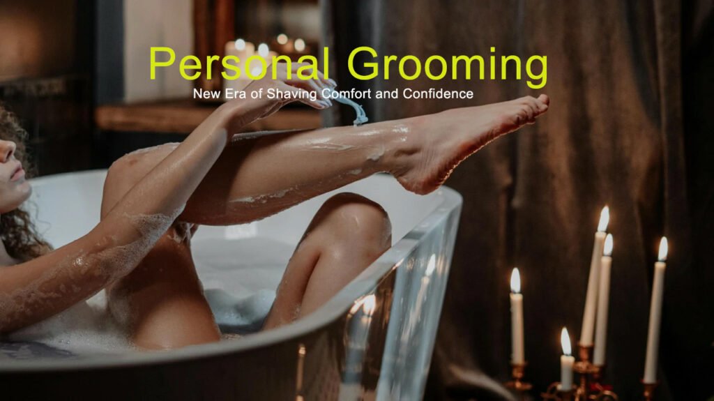Personal Grooming in 2025
